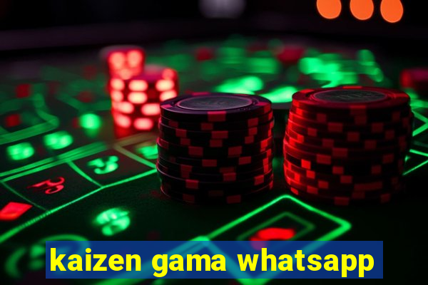 kaizen gama whatsapp